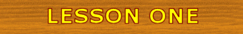 Lesson One